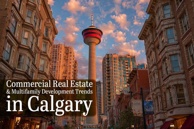 Commercial Real Estate et Multifamily Development Trends in Calgary - Real Estate News Blog Commercial Real Estate & Multifamily Development Trends in Calgary